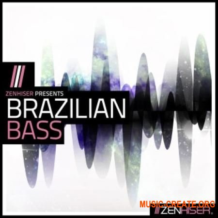 Zenhiser Brazilian Bass (WAV MiDi) - сэмплы Bass House