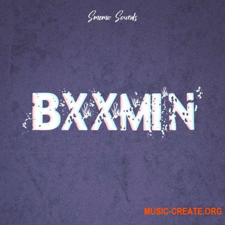 Smemo Sounds BXXMiN (WAV MiDi) - сэмплы Trap Smemo Sounds BXXMiN (WAV MiDi) - сэмплы Trap