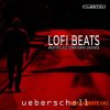 Ueberschall LoFi Beats (ELASTIK) - банк для плеера ELASTIK Ueberschall LoFi Beats (ELASTIK) - банк для плеера ELASTIK