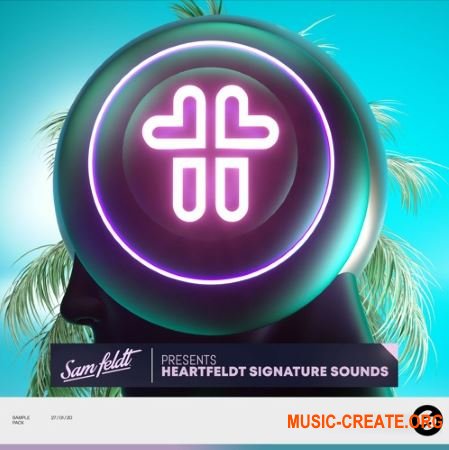 Spinnin Sounds - Sam Feldt - Heartfeldt Signature Sounds (WAV) - сэмплы Dance, EDM