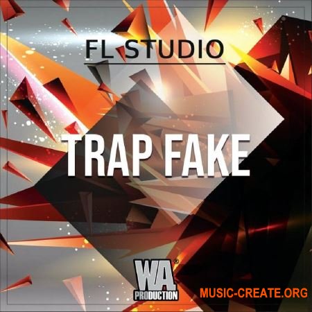 W.A.Production Trap Fake (WAV MIDI FXP FLP) - сэмплы Trap, Hip Hop W.A.Production Trap Fake (WAV MIDI FXP FLP) - сэмплы Trap, Hip Hop