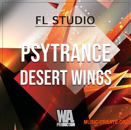 W.A.Production Psytrance Desert Wings (WAV MIDI FXP FLP) - сэмплы Psytrance W.A.Production Psytrance Desert Wings (WAV MIDI FXP FLP) - сэмплы Psytrance