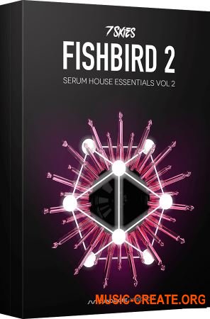 Standalone-Music FISHBIRD 2 (Serum presets)