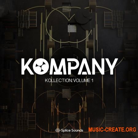 Splice Kompany Kollection Vol 1 (WAV FXP) - сэмплы Dubstep