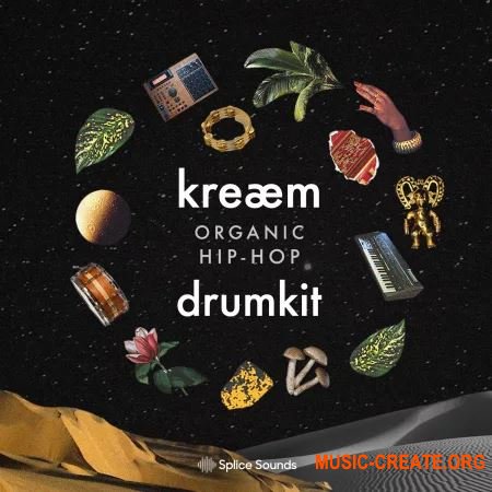 Splice kreaem organic hip hop drumkit (WAV) - сэмплы Hip Hop