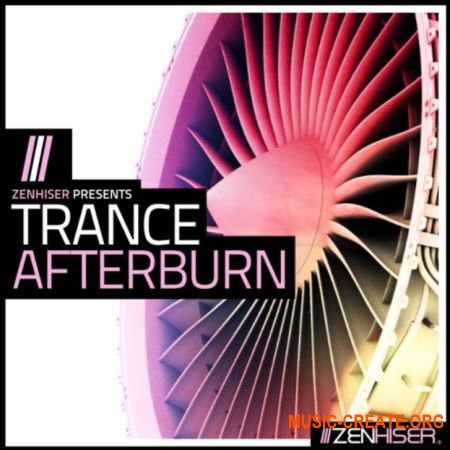 Zenhiser Trance Afterburn (WAV MIDI) - сэмплы Trance