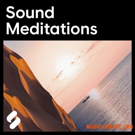 Splice Explores: Sound Meditation with Alexandre Tannous (WAV) - сэмплы New Age Splice Explores: Sound Meditation with Alexandre Tannous (WAV) - сэмплы New Age