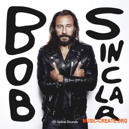 Splice Bob Sinclar Sample Pack (WAV) - сэмплы House
