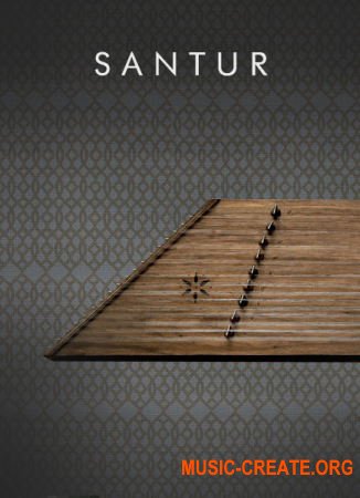 Cinematique Instruments Santur (KONTAKT) - библиотека звуков сантура Cinematique Instruments Santur (KONTAKT) - библиотека звуков сантура