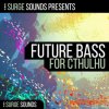 Surge Sounds Future Bass CHRDZ (Cthulhu presets) Surge Sounds Future Bass CHRDZ (Cthulhu presets)