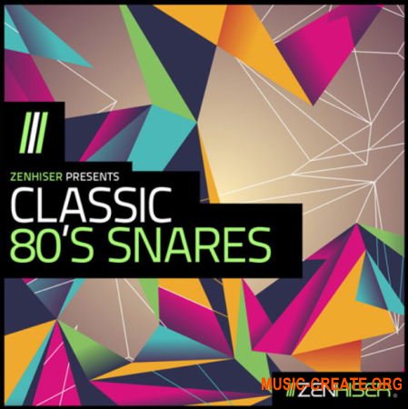 Zenhiser Classic 80s Snares (WAV) - сэмплы снейров