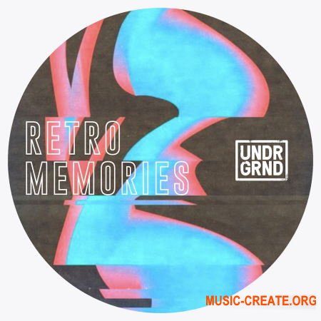 UNDRGRND Sounds Retro Memories (WAV MiDi) - сэмплы аналоговых синтезаторов, ретро драм машин UNDRGRND Sounds Retro Memories (WAV MiDi) - сэмплы аналоговых синтезаторов, ретро драм машин