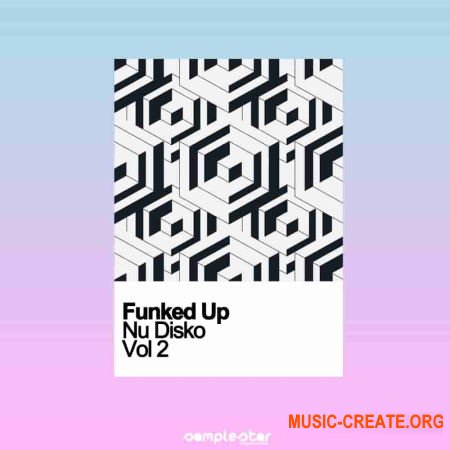 Samplestar Funked Up Nu Disko Vol 2 (WAV) - сэмплы Nu Disko