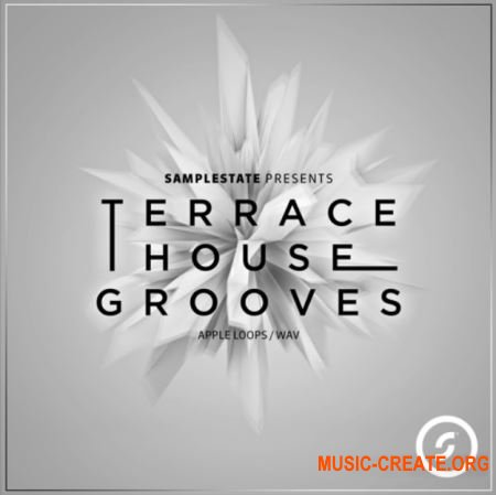Samplestate Terrace House Grooves (MULTiFORMAT) - сэмплы Tech House, Techno, House