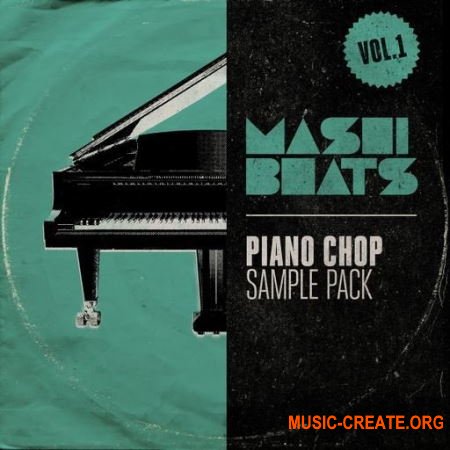 MASHIBEATS Sample Packs Piano Chop vol.1 (WAV) - сэмплы фортепиано MASHIBEATS Sample Packs Piano Chop vol.1 (WAV) - сэмплы фортепиано