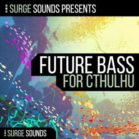 Surge Sounds Future Bass CHRDZ (Cthulhu presets) Surge Sounds Future Bass CHRDZ (Cthulhu presets)