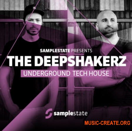 Samplestate The Deepshakerz (MULTiFORMAT) - сэмплы Tech House