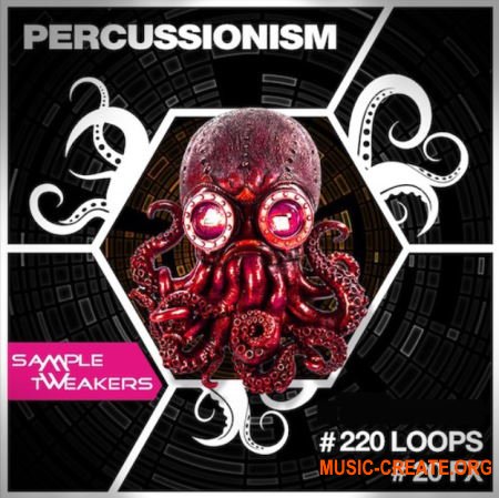 Sample Tweakers Percussionism (WAV) - сэмплы перкуссии Sample Tweakers Percussionism (WAV) - сэмплы перкуссии