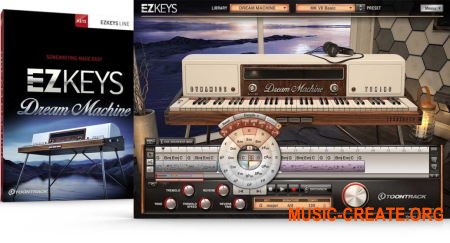 Toontrack EZkeys Dream Machine v1.0.0 WiN OSX (Team R2R) - гибридный виртуальный инструмент