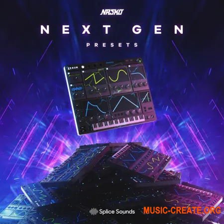 Splice Nasko Next Gen Preset Pack (SERUM PRESETS)