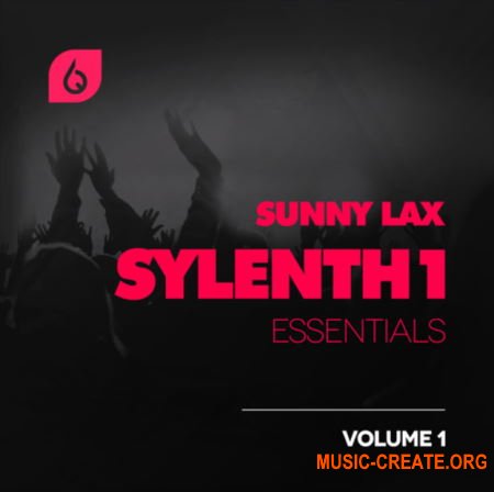 Freshly Squeezed Samples - Sunny Lax Sylenth1 Essentials Volume 1 (Sylenth1 presets)