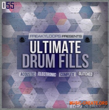 Freaky Loops Ultimate Drum Fills (WAV) - сэмплы драм филлов Freaky Loops Ultimate Drum Fills (WAV) - сэмплы драм филлов
