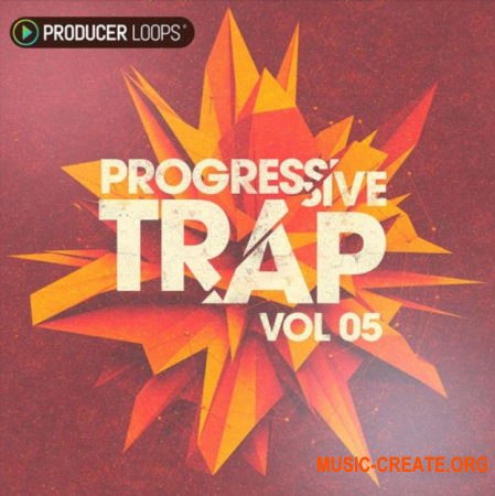 Producer Loops Progressive Trap Vol 5 (MULTiFORMAT) - сэмплы Trap Producer Loops Progressive Trap Vol 5 (MULTiFORMAT) - сэмплы Trap