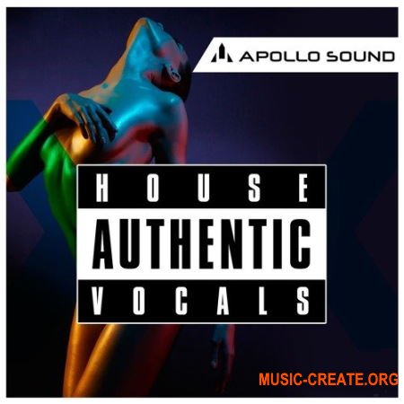 Apollo Sound Authentic House Vocals (MULTiFORMAT) - вокальные сэмплы
