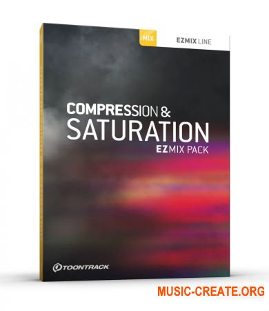 Toontrack Compression & Saturation EZmix Pack WiN - EZmix расширение
