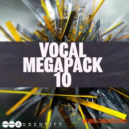 Audentity Records Vocal Megapack 10 (WAV) - вокальные сэмплы