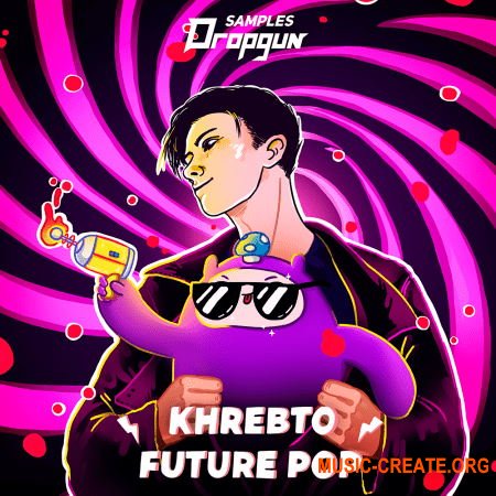 Dropgun Samples Khrebto Future Pop Sample Pack (WAV MASSiVE SERUM) - сэмплы Future Pop
