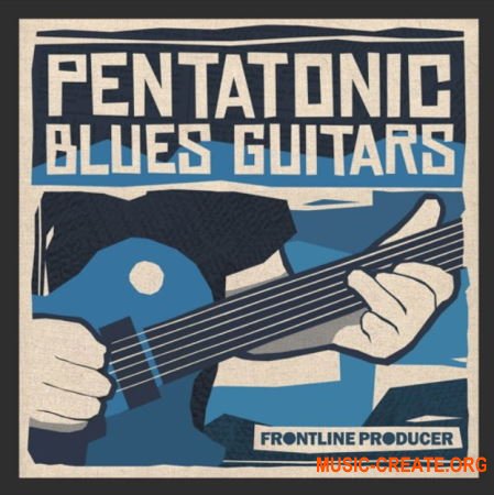 Frontline Producer Pentatonic Blues Guitars (WAV REX) - сэмплы гитары Frontline Producer Pentatonic Blues Guitars (WAV REX) - сэмплы гитары