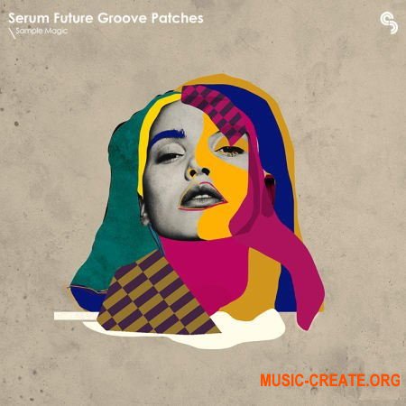 Sample Magic Serum Future Groove Patches (SERUM)
