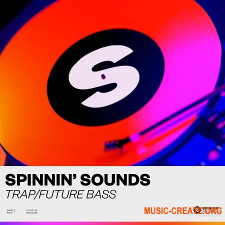 Spinnin Sounds Trap Future Bass Sample Pack (MULTiFORMAT) - сэмплы Trap, Future Bass