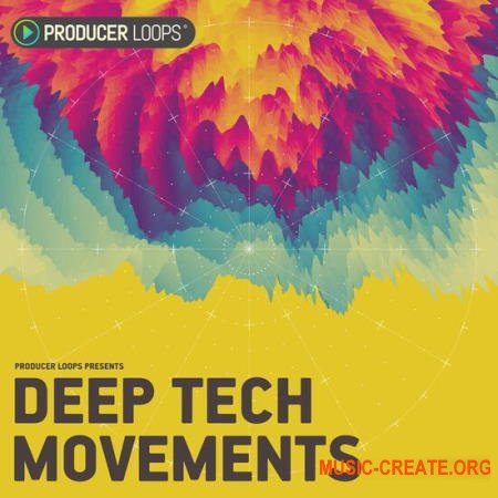 Producer Loops Deep Tech Movements (MULTiFORMAT) - сэмплы Techno