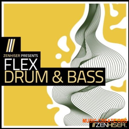 Zenhiser Flex: Drum and Bass (MULTiFORMAT) - сэмплы Drum and Bass