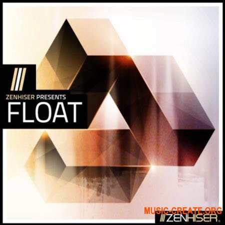 Zenhiser Float (MULTiFORMAT) - сэмплы House