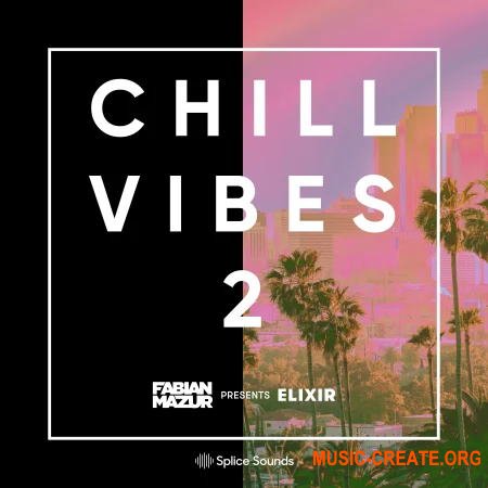 Splice Fabian Mazur Chill Vibes Vol 2 (WAV) - сэмплы RnB