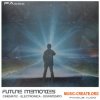Famous Audio Future Memories (WAV) - сэмплы Electronica, Downtempo, Future RnB Famous Audio Future Memories (WAV) - сэмплы Electronica, Downtempo, Future RnB