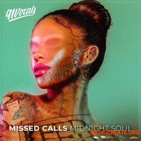 91Vocals Missed Calls Midnight Soul (WAV) - вокальные сэмплы