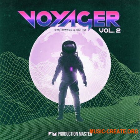 Production Master Voyager 2 Synthwave and Retro (WAV) - сэмплы Synthwave, Pop