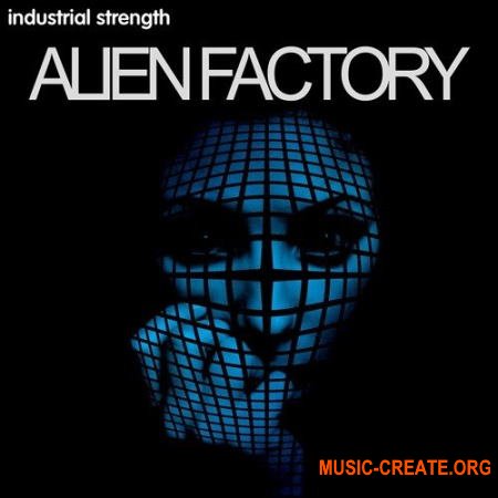 Industrial Strength Alien Factory (WAV Massive presets) - сэмплы Industrial, Hard Techno