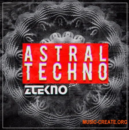 ZTEKNO Astral Techno (WAV MiDi Sylenth1 Synthmaster Avenger Presets) - сэмплы Techno