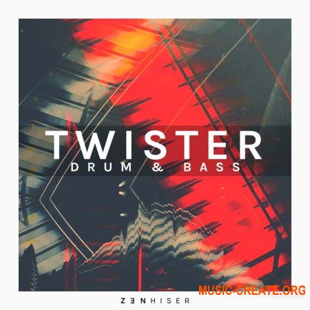Zenhiser Twister Drum and Bass (MULTiFORMAT) - сэмплы Drum and Bass