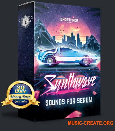 Ghosthack Sounds Synthwave (Serum presets)