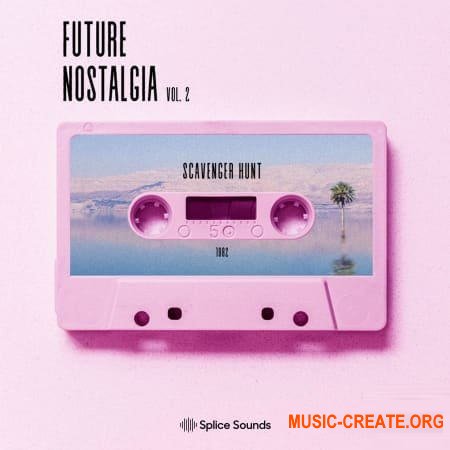 Splice Scavenger Hunt Future Nostalgia Vol. 2 (WAV) - сэмплы Pop