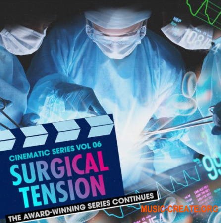 Producer Loops Cinematic Series Vol 6 Surgical Tension (MULTiFORMAT) - кинематографические сэмплы