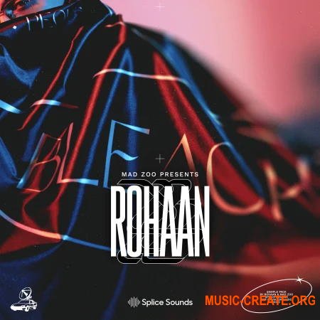 Splice MAD ZOO presents Rohaan Sample Pack (WAV) - сэмплы DnB