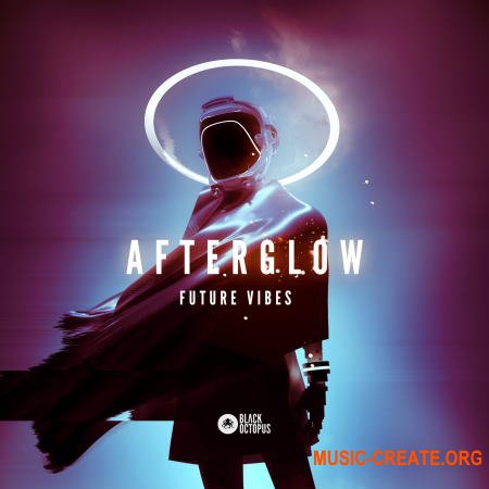 Black Octopus Sound Afterglow Future Vibes (WAV) - сэмплы Future Bass, Pop