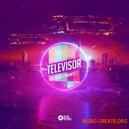Black Octopus Sound Televisor - Nu Disco Dynamite 2 (WAV MIDI) - сэмплы Disco, Nu Disco, Indie